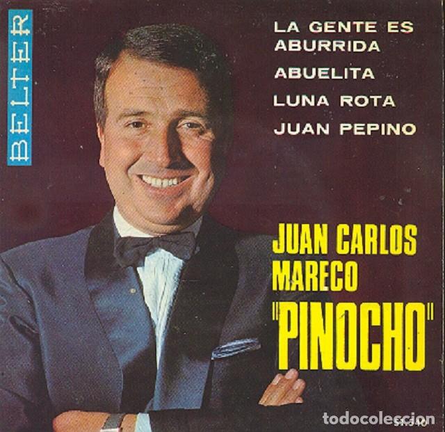 Discos de vinilo: Juan Carlos Mareco &ndash; La gente es aburrida; Abuelita; Luna rota + 1 &ndash; BELTER 51.540 &ndash; 1965
