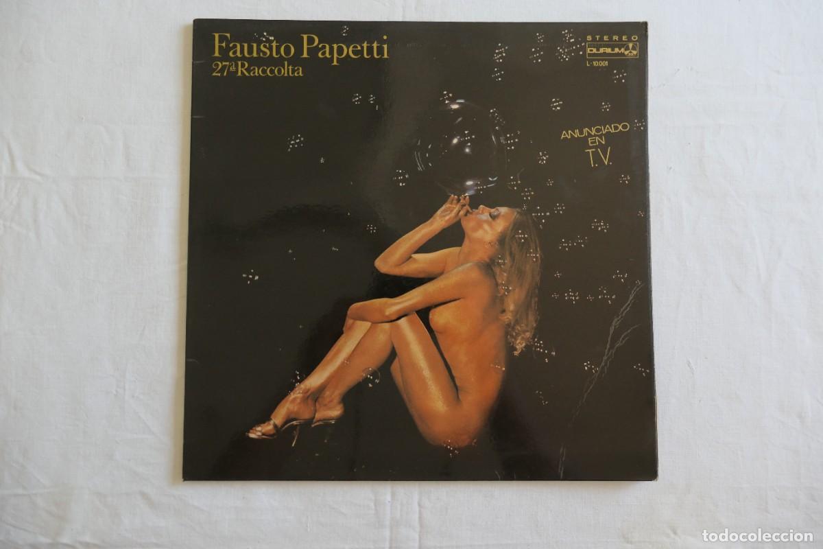 Discos de vinilo: FAUSTO PAPETTI - 27&ordf; RACCOLTA - VINILO LP 12&rdquo; - DURIUM ESPA&Ntilde;A 1979