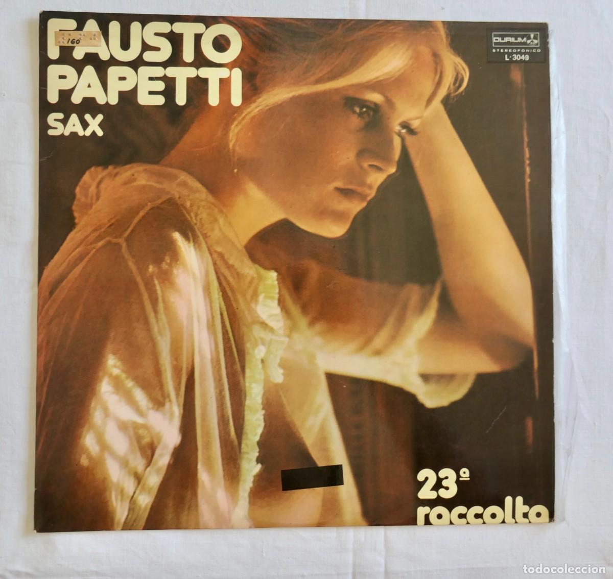 Discos de vinilo: FAUSTO PAPETTI - 23&ordf; RACCOLTA - VINILO LP 12&rdquo; - DURIUM ESPA&Ntilde;A 1978