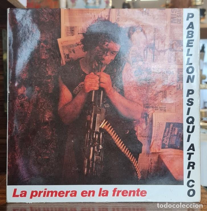 Discos de vinilo: Lp debut 1987 Pabell&oacute;n Psiqui&aacute;trico &ndash; La primera en la frente