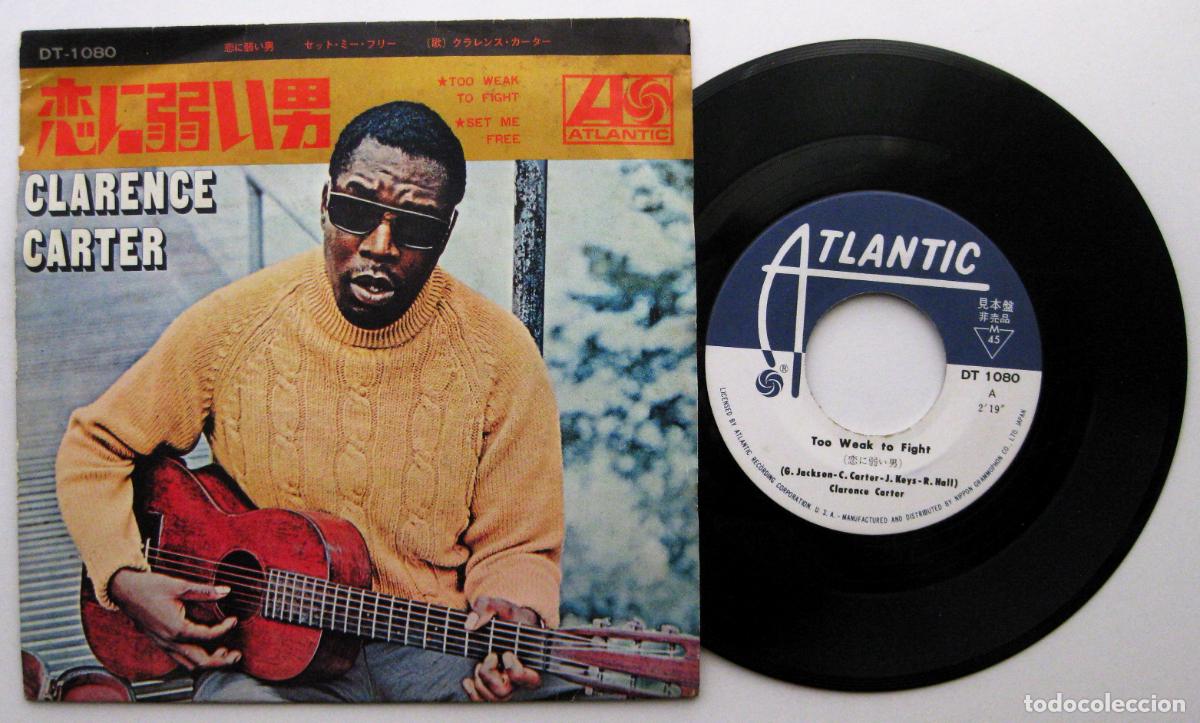 Discos de vinilo: Clarence Carter - Too Weak To Fight - Single Atlantic 1969 PROMO Japan Japon (Edicion Japonesa) BPY