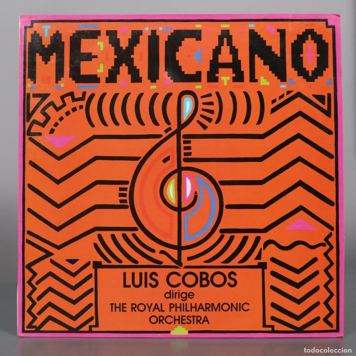 Discos de vinilo: LP. Mexicano - Luis Cobos - The Royal Philharmonic Orchestra