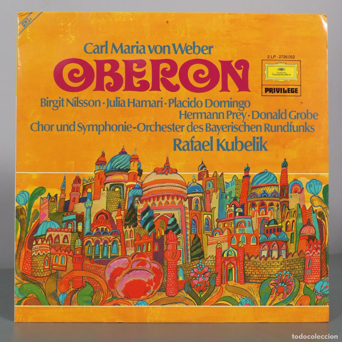 Vinyl records: LP. Oberon - Carl Maria von Weber, Birgit Nilsson, Julia Hamari, Placido Domingo, Hermann Prey,