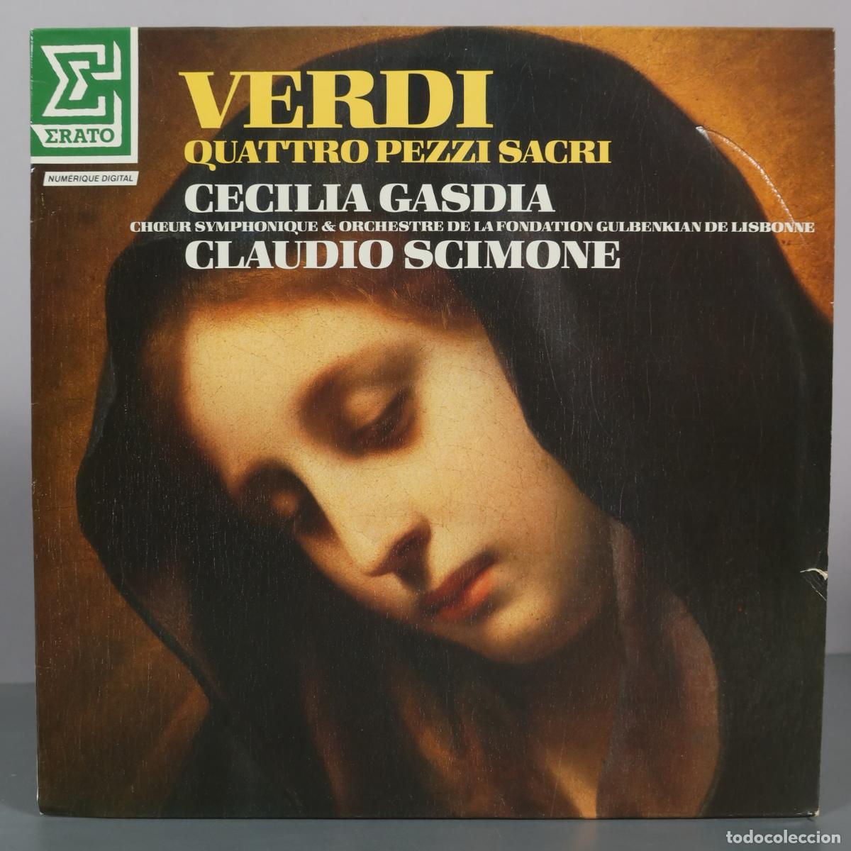 Discos de vinilo: LP. Verdi - Quattro Pezzi Sacri - Cecilia Gasdia - Ch&oelig;ur Symphonique & Orchestre de la Fondation