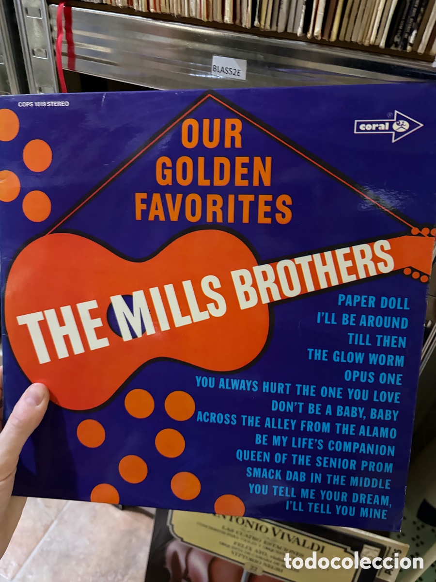 Discos de vinilo: BLAS52E 1019 STEREO coral OUR GOLDEN FAVORITES THE MILLS BROTHERS disco vinilo LP