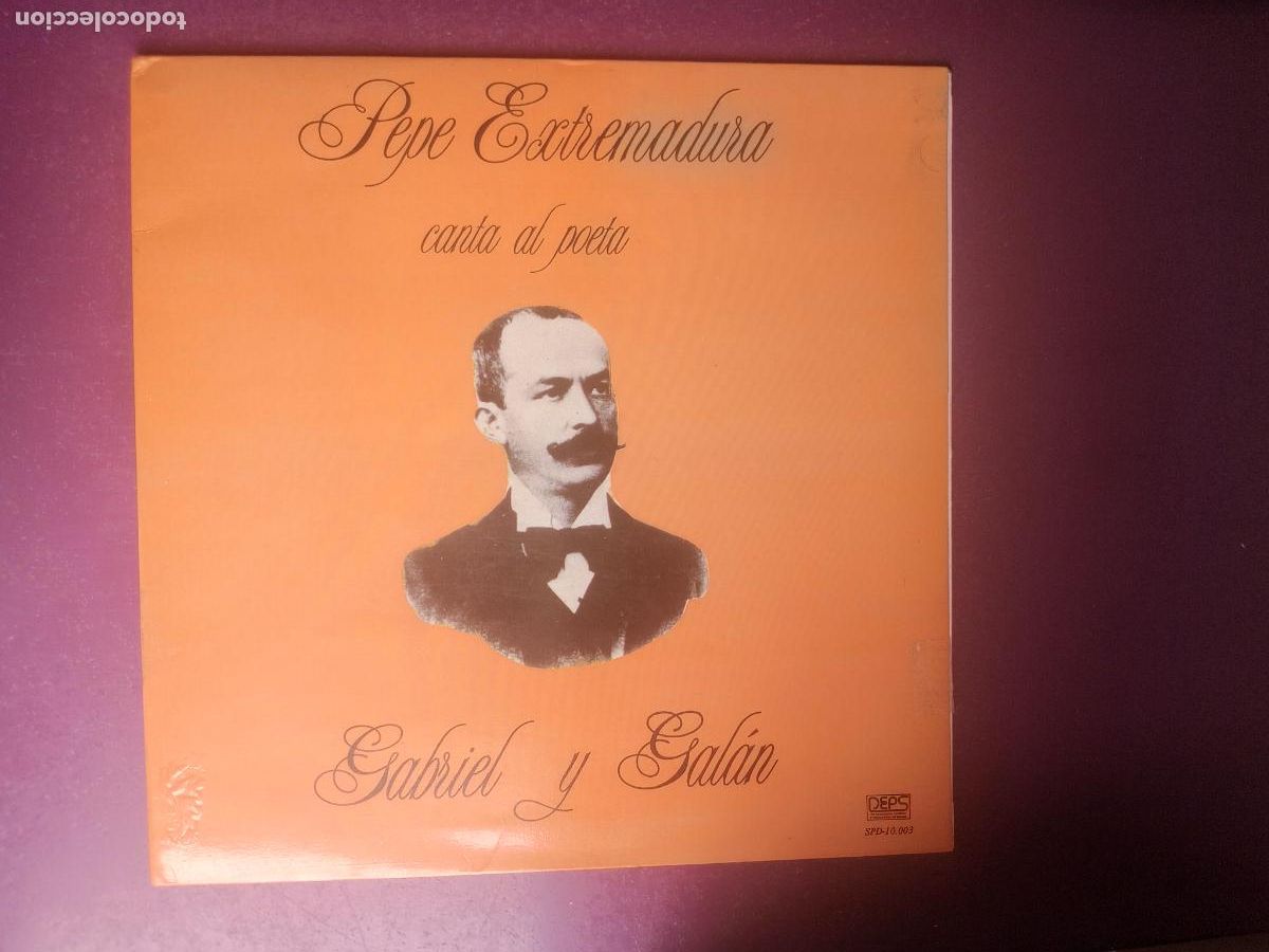 Discos de vinilo: PEPE EXTREMADURA - LP DEP'S 1987 SIN USO - CANTA AL POETA GABRIEL Y GALAN - POESIA FOLK
