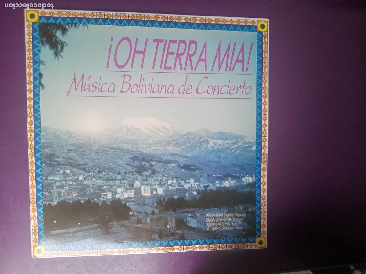 Discos de vinilo: OH TIERRA MIA - MUSICA BOLIVIANA DE CONCIERTO - LP CRIXTAL 1987, ANA MARIA LABAD, LEIVINSON, STAHLIE