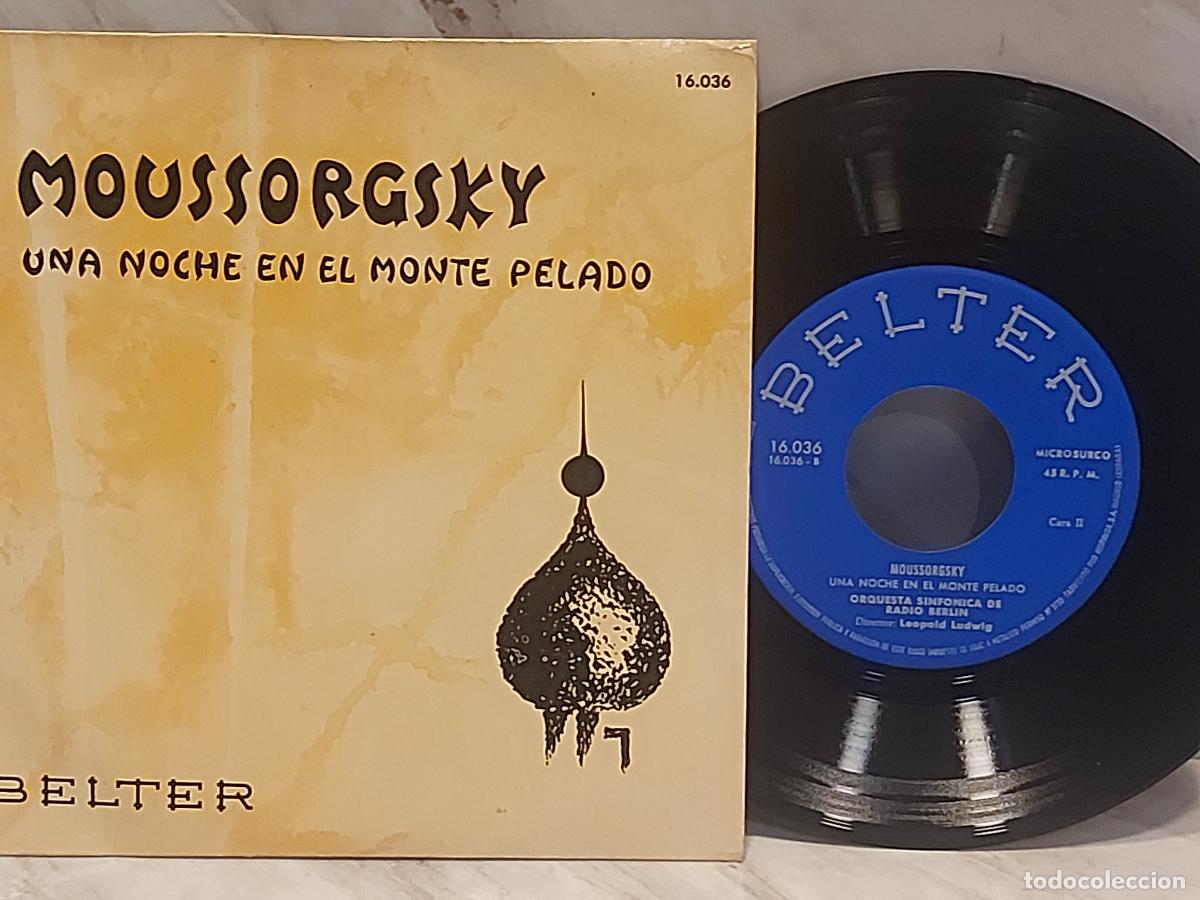 Discos de vinilo: MOUSSORGSKY | UNA NOCHE EN EL MONTE PELADO | EP-BELTER 16.036 | ESPA&Ntilde;A 1961 | MBC ***