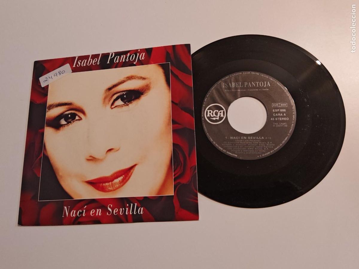 Discos de vinilo: ISABEL PANTOJA Naci en Sevilla / Quiero mirar la vida SINGLE VINILO DEL A&Ntilde;O 1992 JOSE LUIS PERALES