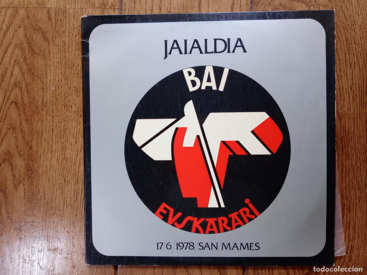 Discos de vinilo: Bai Euskarari Jaialdia 27/6/1978 San Mam&eacute;s