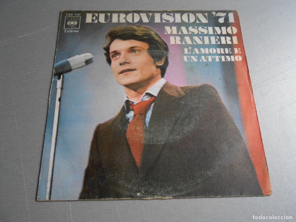 Discos de vinilo: MASSIMO RANIERI - EUROVISION &acute;71 - SG, L&acute;AMORE E UN ATTIMO + 1, A&Ntilde;O 1971, CBS 7167