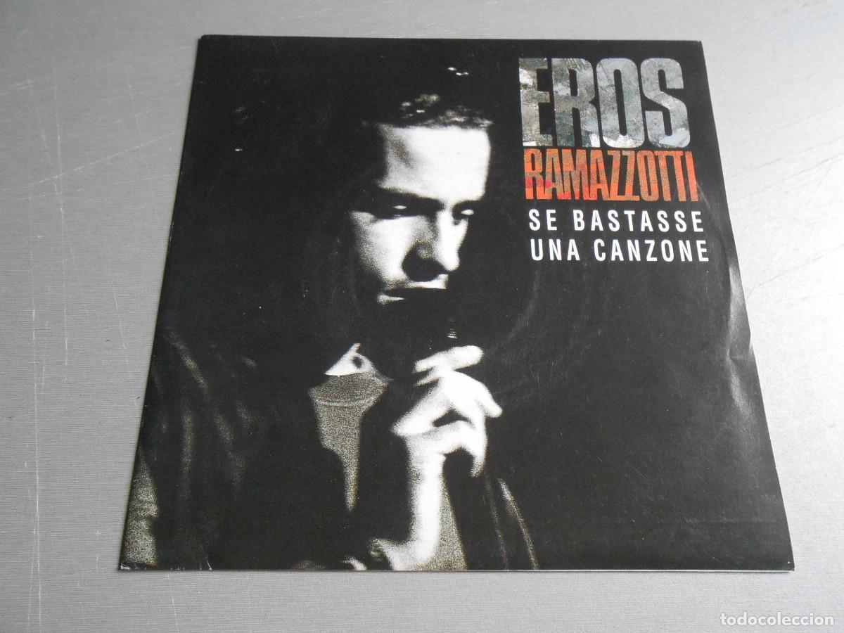 Discos de vinilo: EROS RAMAZZOTTI, SG, SE BASTASSE UNA CANZONE + 1, A&Ntilde;O 1991, DDD 0405, PROMOCIONAL