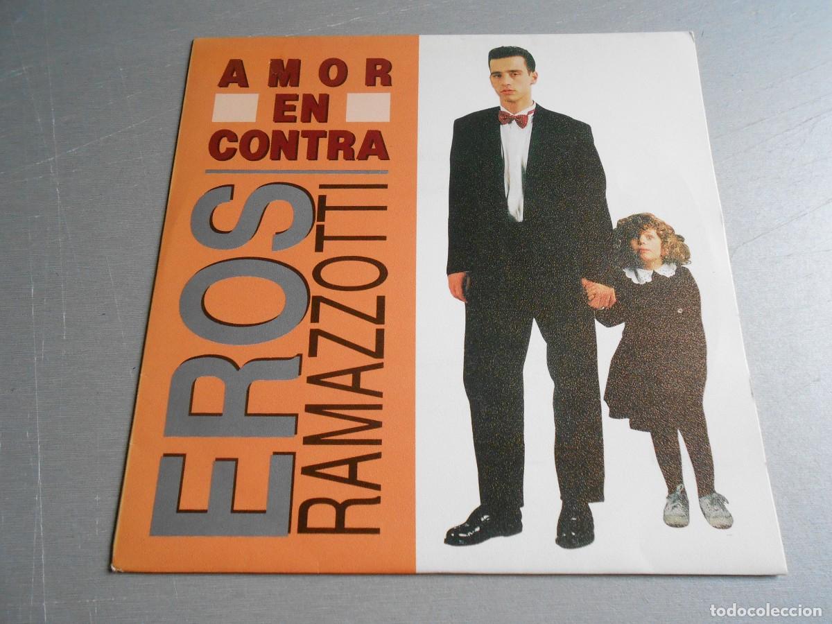 Discos de vinilo: EROS RAMAZZOTTI, SG, AMOR EN CONTRA + 1, A&Ntilde;O 1990, HISPAVOX 006 4023057
