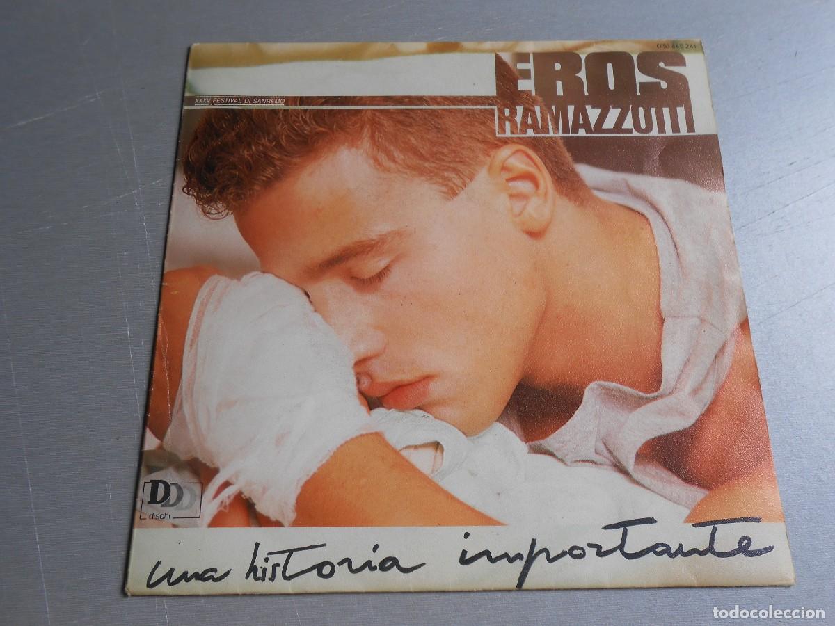 Discos de vinilo: EROS RAMAZZOTTI, SG, UNA HISTORIA IMPORTANTE + 1, A&Ntilde;O 1985, HISPAVOX 445 241