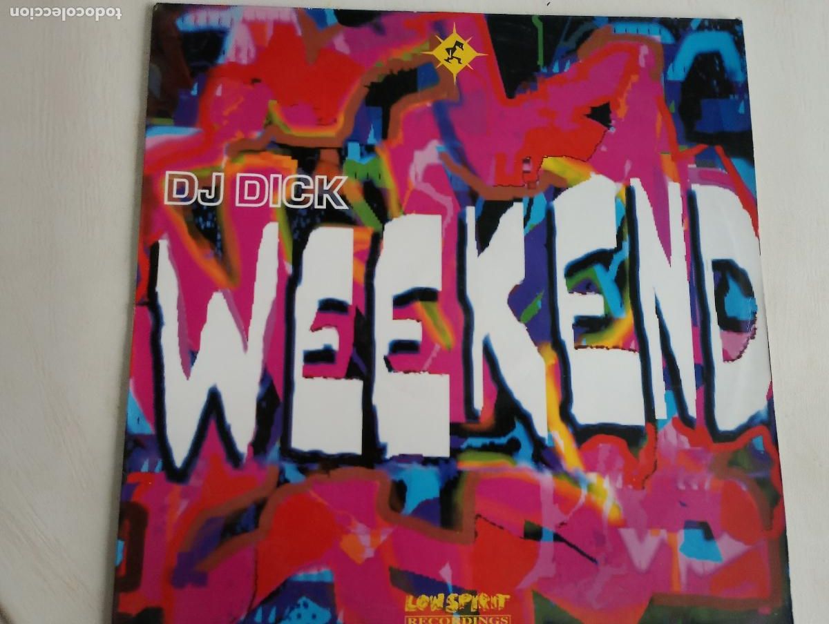 Discos de vinilo: DJ Dick &ndash; Weekend, 1991, tecno, Electronic