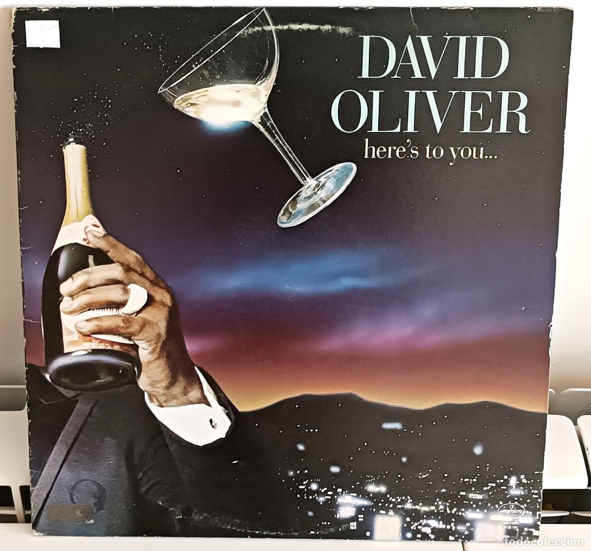 Discos de vinilo: DAVID OLIVER - HERE&acute;S TO YOU MERCURY EDIC. USA - 1980