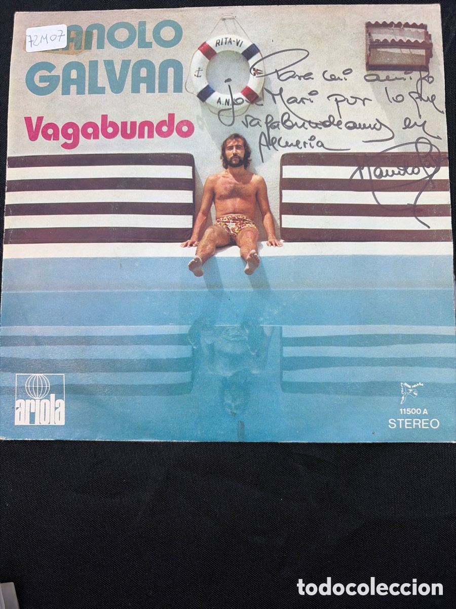 Discos de vinilo: MANOLO GALVAN - VAGABUNDO + EL MANZANO SINGLE FIRMADO Y DEDICADO POR MANOLO GALVAN