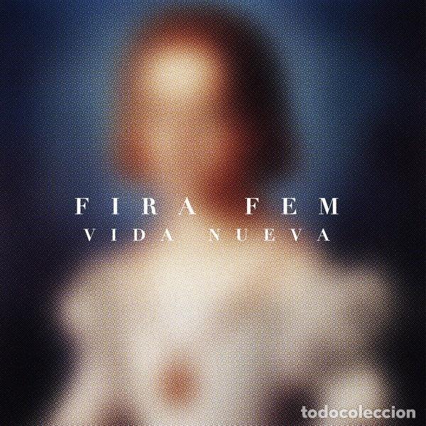 Discos de vinilo: Fira Fem &ndash; Vida Nueva (Subterfuge Records, 2016) - LP - Indie Pop, Electr&oacute;nica, Pop - Precintado