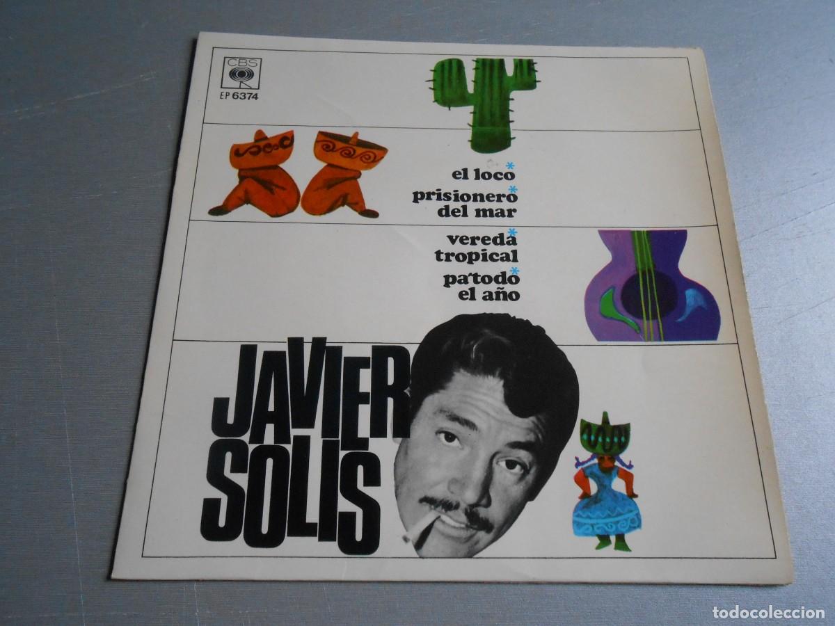 Discos de vinilo: JAVIER SOLIS, EP, EL LOCO + 3, A&Ntilde;O 1967, CBS EP 6374