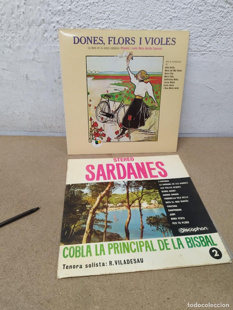Discos de vinilo: Sardanes (La Principal de la Bisbal) + Dones, Flors i Violes (M. Aur&egrave;lia Capmany).
