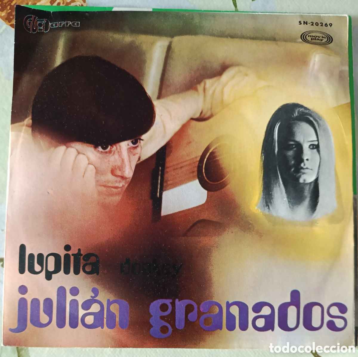 Discos de vinilo: Juli&aacute;n Granados single sello Guitarra editado en Espa&ntilde;a a&ntilde;o 1969.