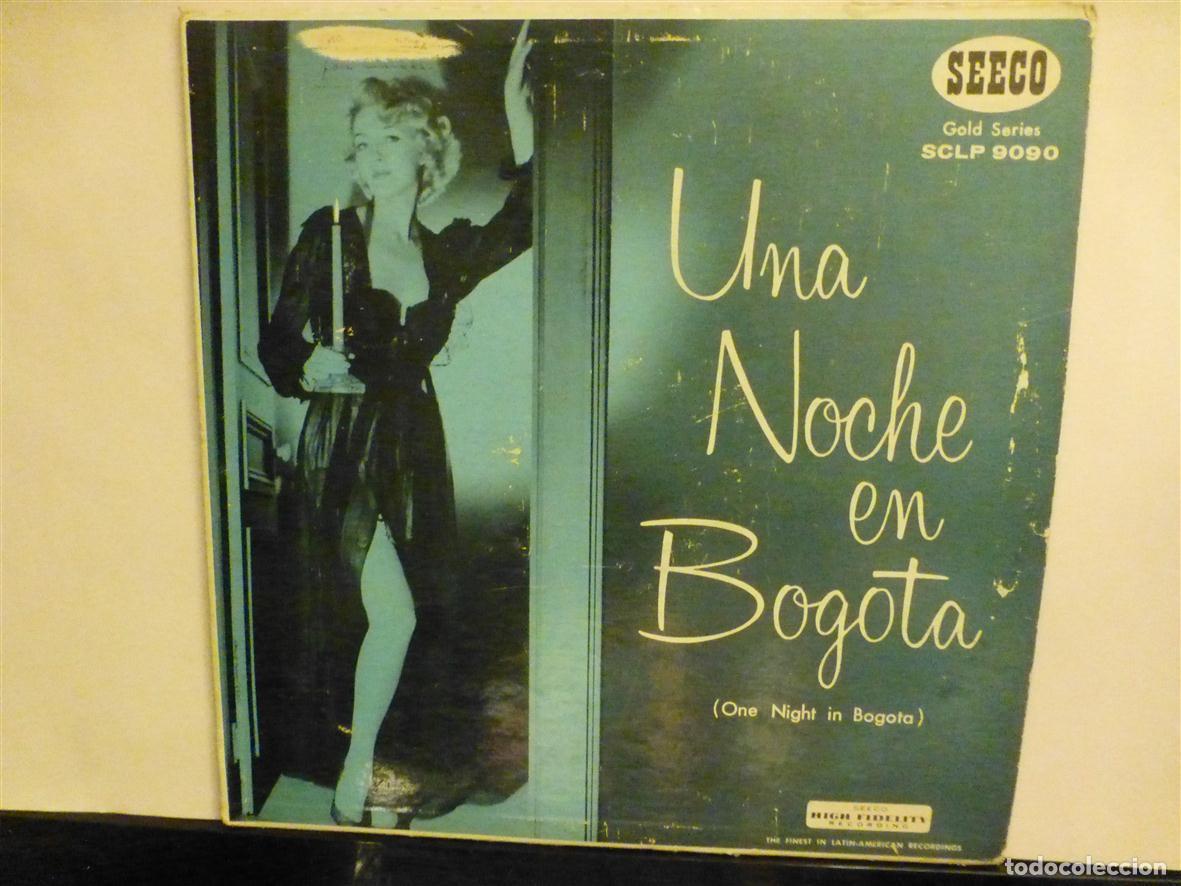 Vinyl records: Disco Vinilo Long Play LP - Una noche en Bogot&aacute; - Seeco - SLP 9090 - USA - 60&acute;s