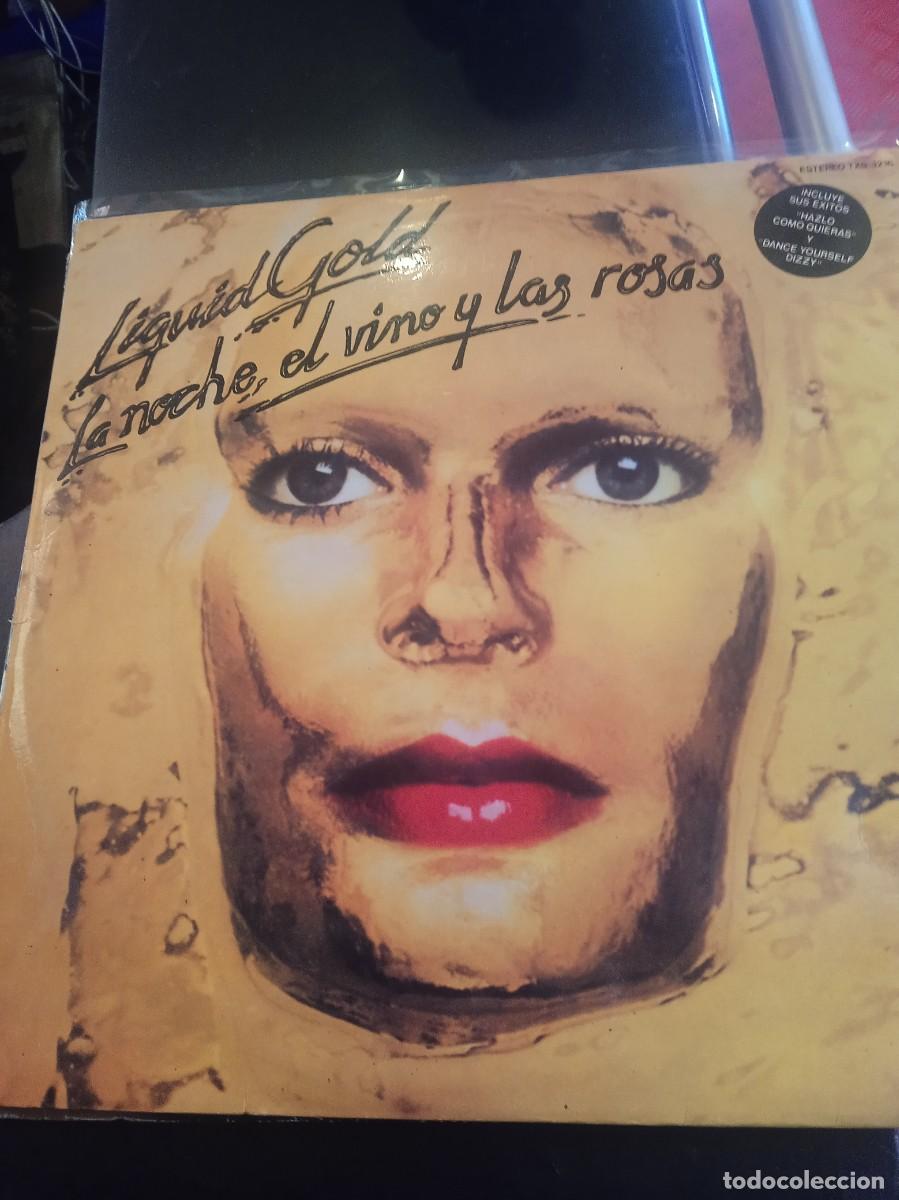 Discos de vinilo: LIQUID GOLD- LA NOCHE, EL VINO Y LAS ROSAS. LP