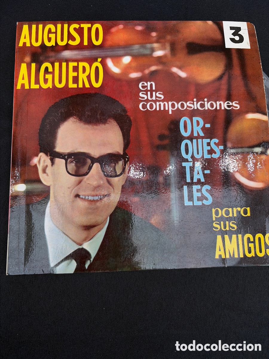 Discos de vinilo: AUGUSTO ALGUERO - PARA SUS AMIGOS 3 - MONICA + 3 EP