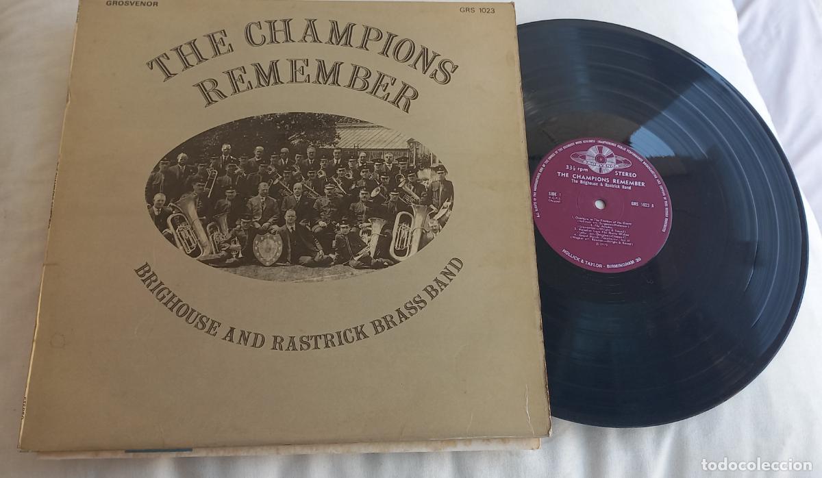 Discos de vinilo: The Champions Remember. The Brighouse And Rastrick Brass Band. LP Vinilo. UK 1973. GRS 1023