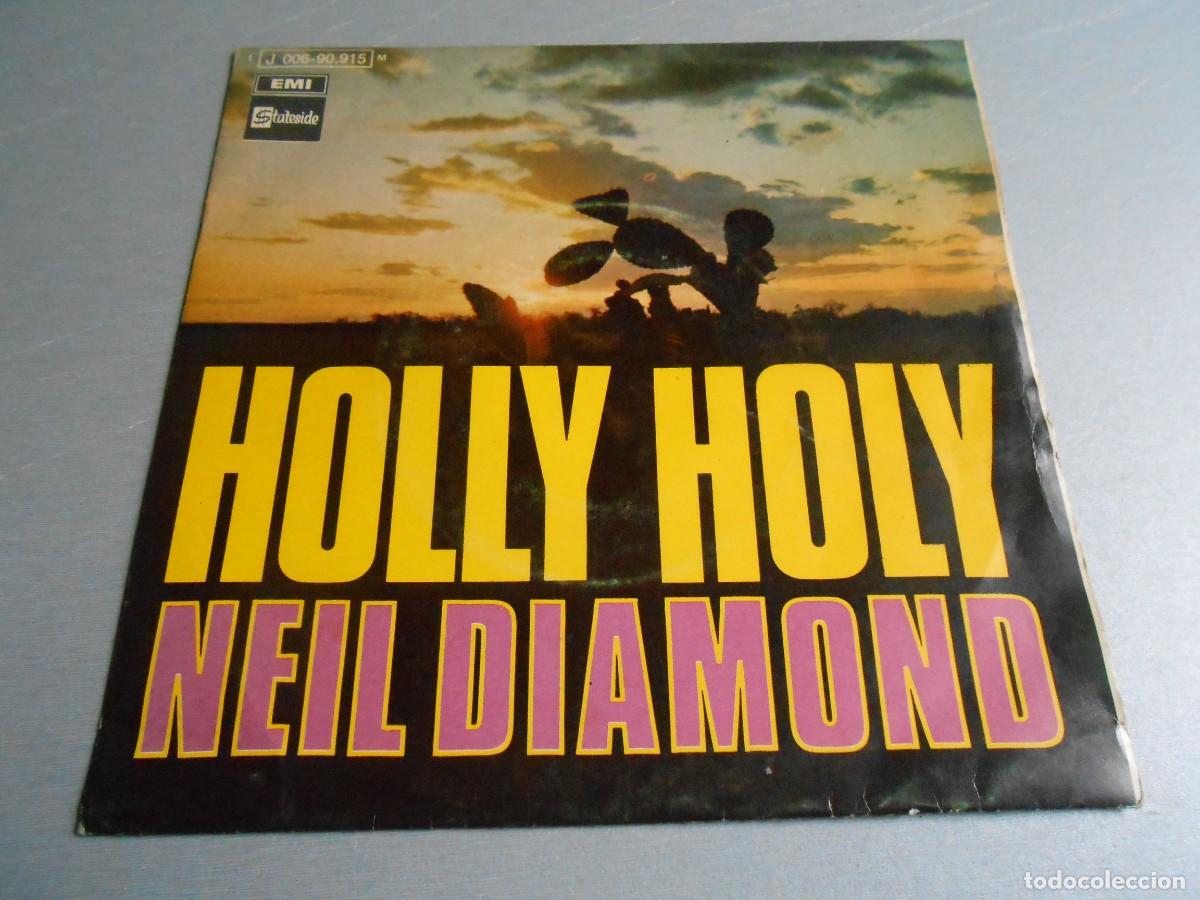 Discos de vinilo: NEIL DIAMOND, SG, HOLLY HOLY + 1, A&Ntilde;O 1969, STATESIDE J 006-90.915