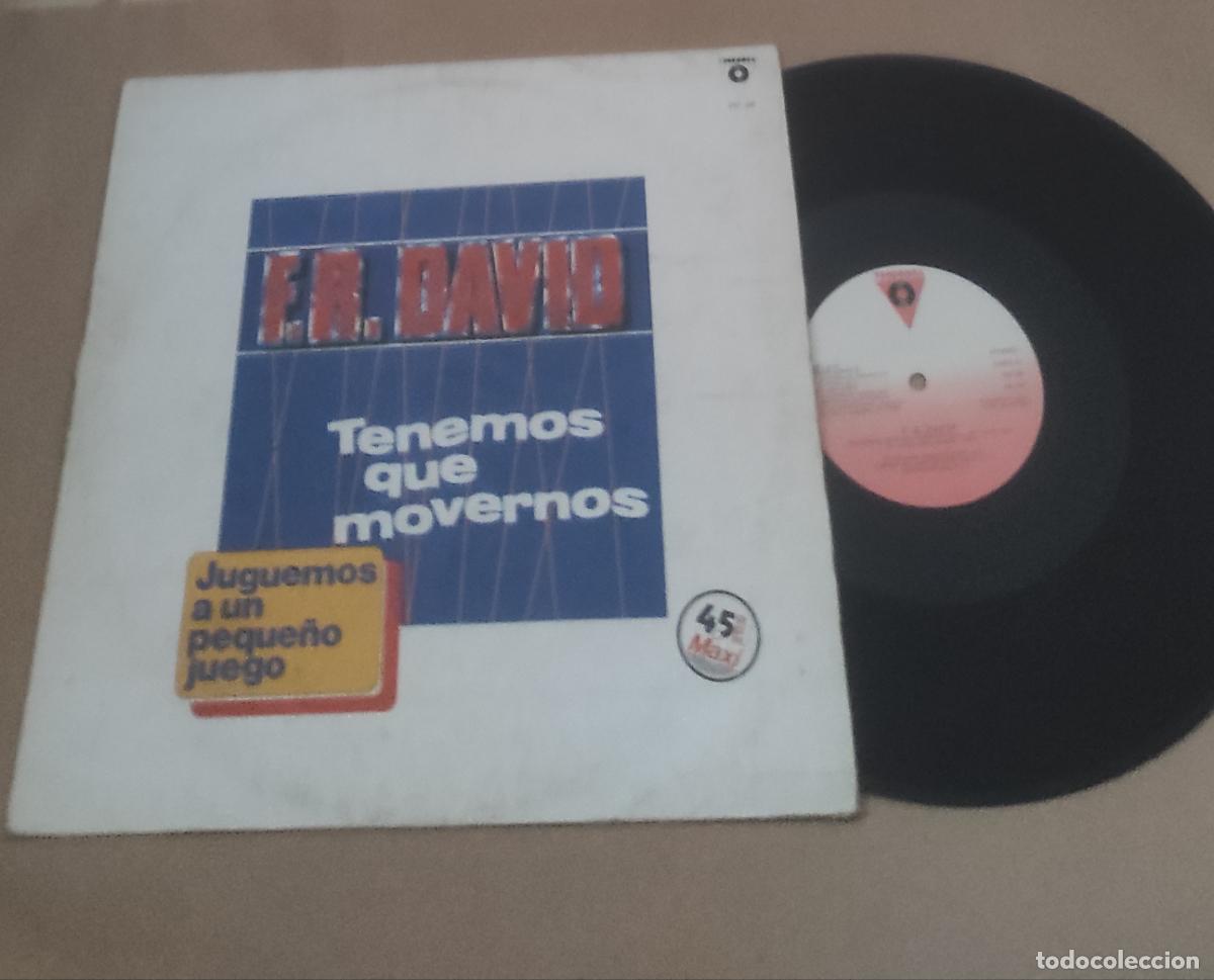 Discos de vinilo: F.R. David &ndash; Tenemos Que Movernos / Juguemos A Un Peque&ntilde;o Juego-MAXI