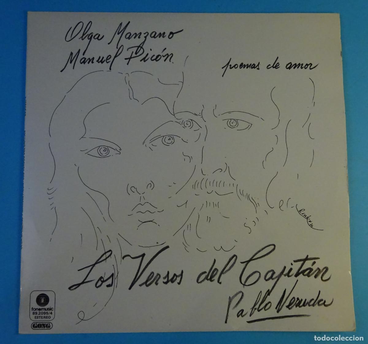 Discos de vinilo: POEMAS DE AMOR. LOS VERSOS DEL CAPIT&Aacute;N PABLO NERUDA. OLGA MANZANO Y MANUEL PIC&Oacute;N