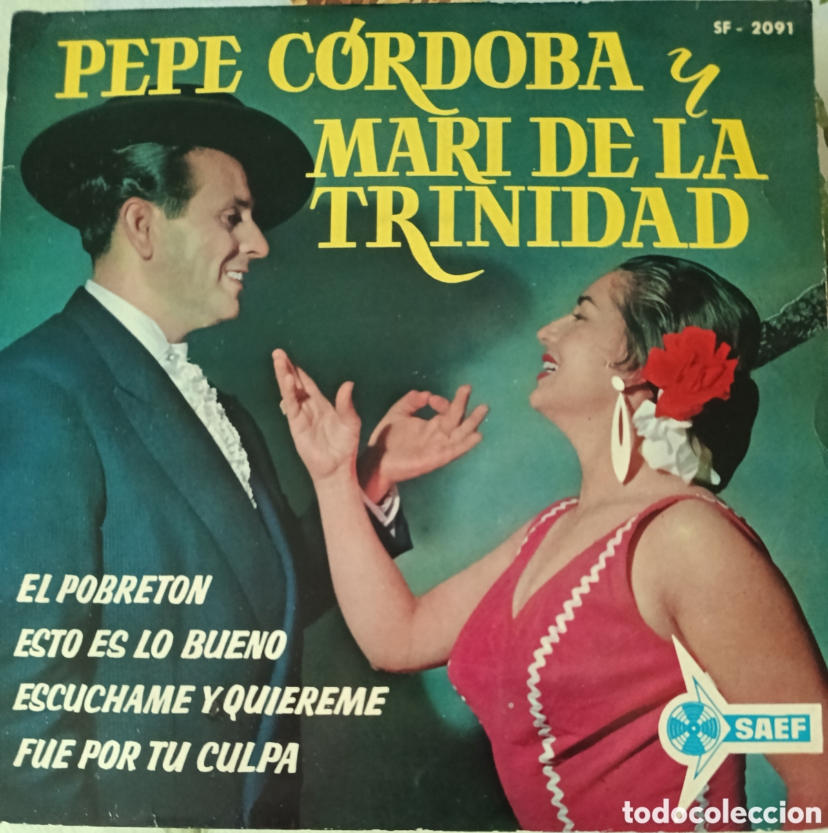 Vinyl-Schallplatten: Mari de la Trinidad y Pepe C&oacute;rdoba Ep sello Saef editado en Espa&ntilde;a a&ntilde;o 1962.