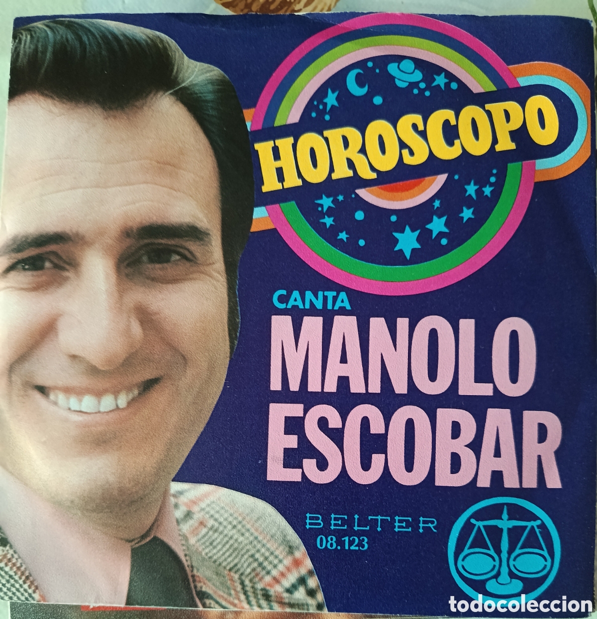 Discos de vinilo: Manolo Escobar single sello Belter editado en Espa&ntilde;a a&ntilde;o 1972.