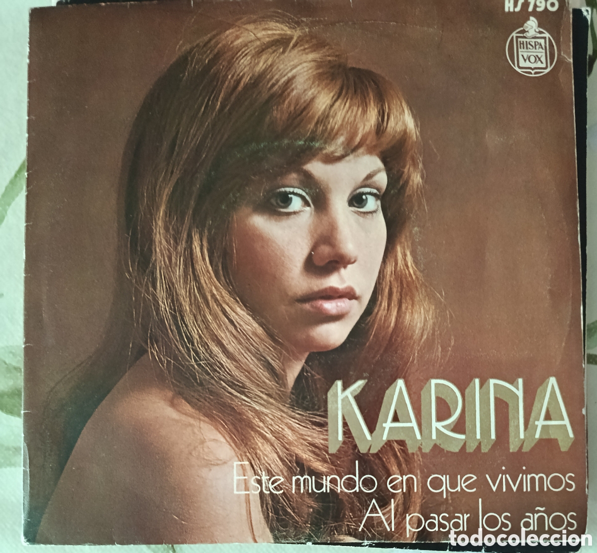 Discos de vinilo: Karina single sello Hispavox editado en Espa&ntilde;a a&ntilde;o 1972.