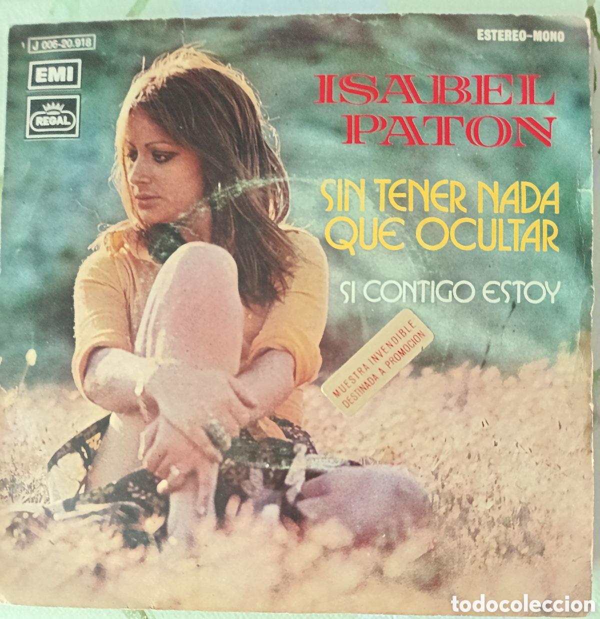 Discos de vinilo: Isabel Pat&oacute;n single sello Emi-Regal editado en Espa&ntilde;a a&ntilde;o 1972.