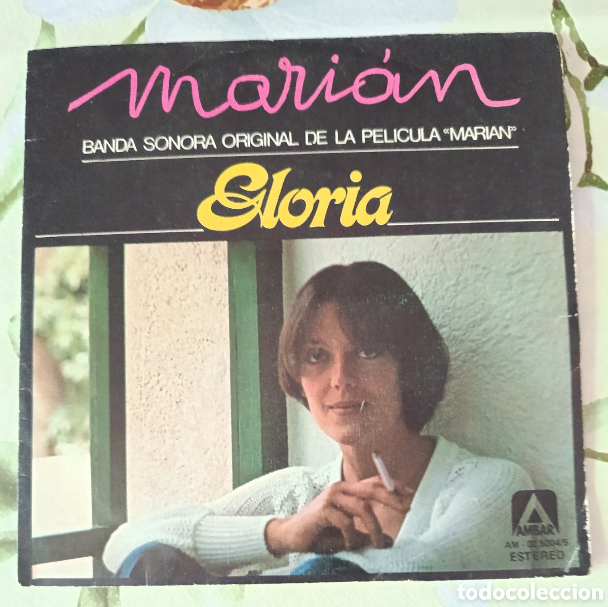 Discos de vinilo: Gloria single sello &Aacute;mbar editado en Espa&ntilde;a a&ntilde;o 1977.