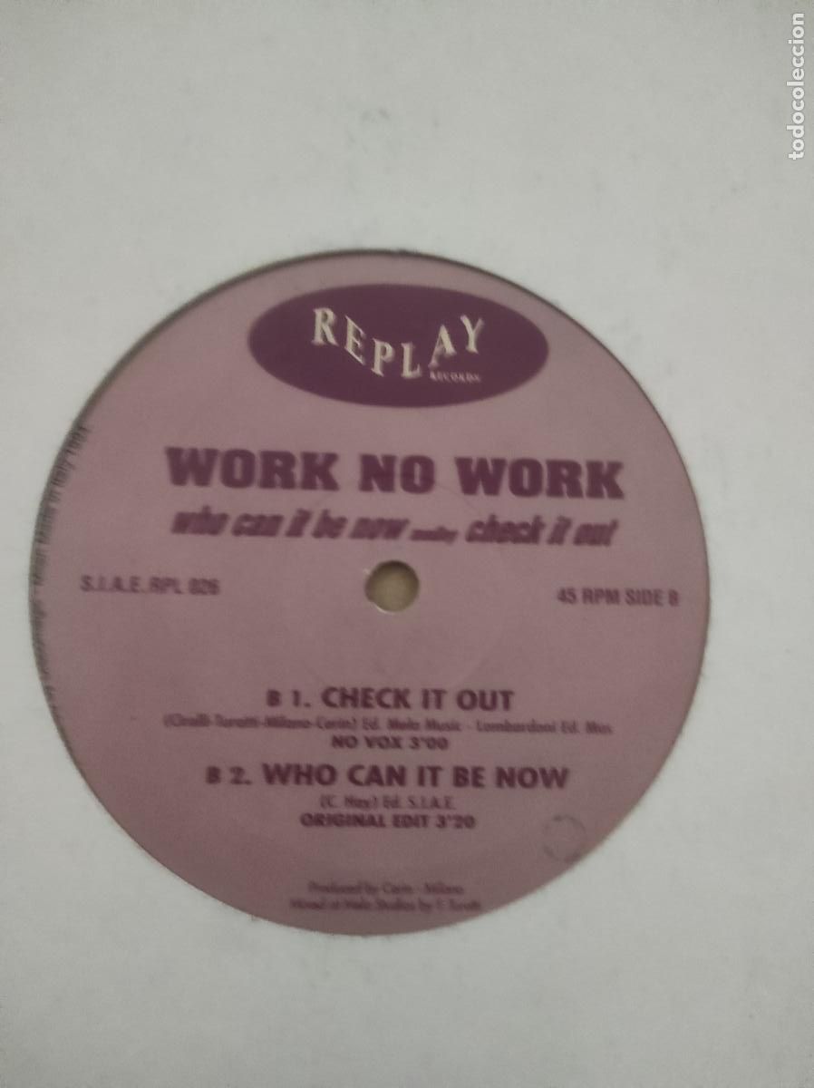 Discos de vinilo: Work No Work &ndash; Who Can It Be Now Medley Check It Out-ITALIA-