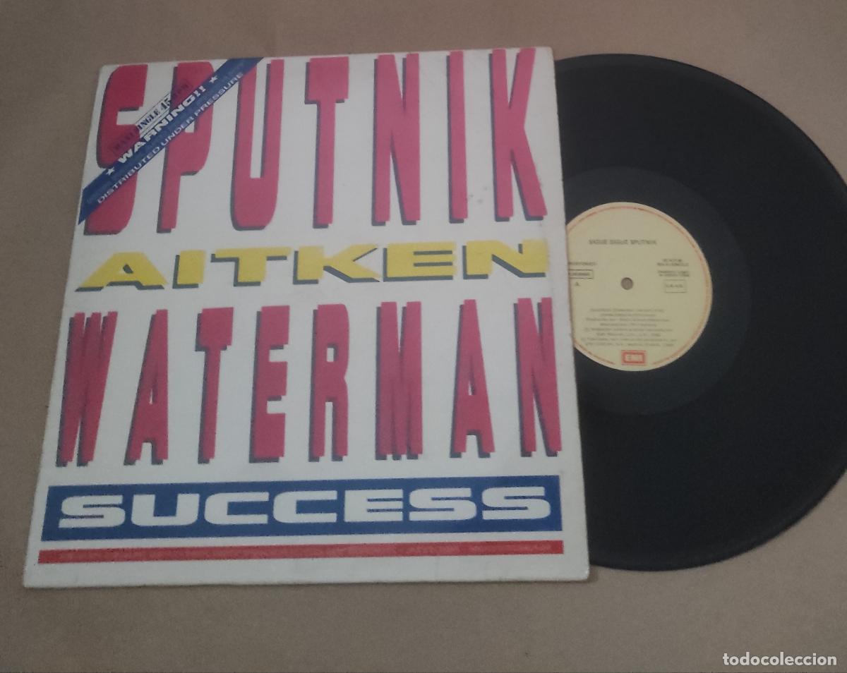 Discos de vinilo: Sputnik*, Aitken Waterman* &ndash; Success-MAXI-