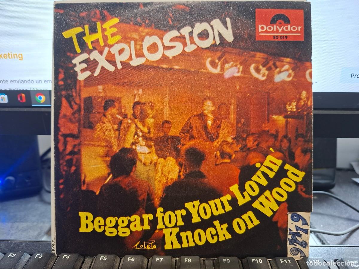 Discos de vinilo: THE EXPLOSION - BEGGAR FOR YOUR LOVIN' - SINGLE DE VINILO C-72