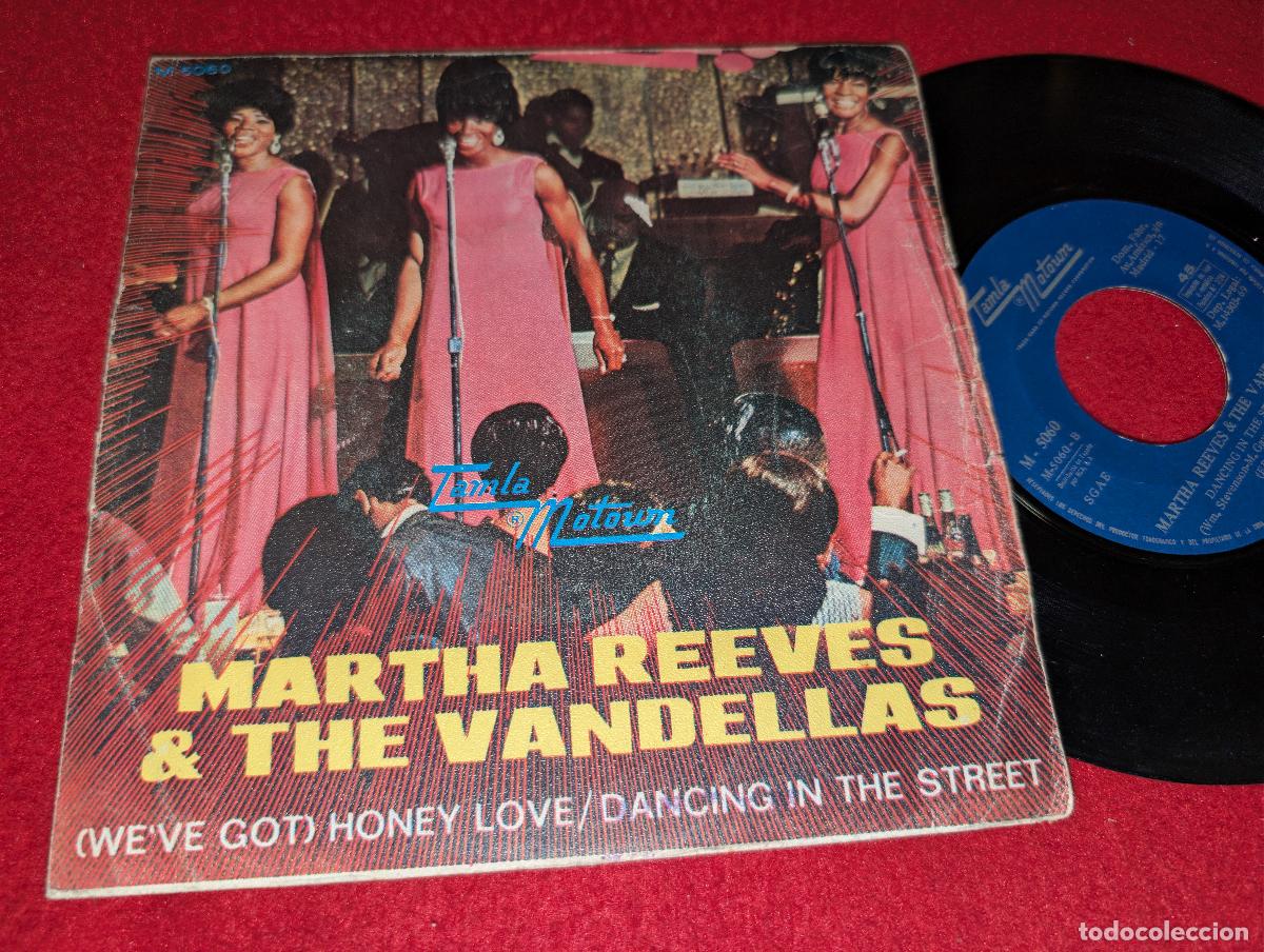 Discos de vinilo: MARTHA REEVES & THE VANDELLAS (We've got)Honey love/Dancing in the street 7'' 1969 spain TAMLA