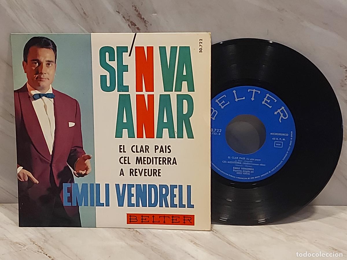 Discos de vinilo: EMILI VENDRELL | SE'N VA ANAR +3 | EP-BELTER 50.722 | 1963 | LUJO ****
