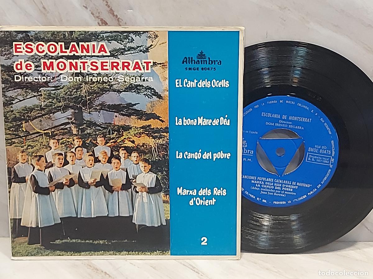 Discos de vinilo: ESCOLANIA DE MONTSERRAT | EL CANT DELS OCELLS +3 | EP ALHAMBRA 80475 | TRICENTRO | MBC ***