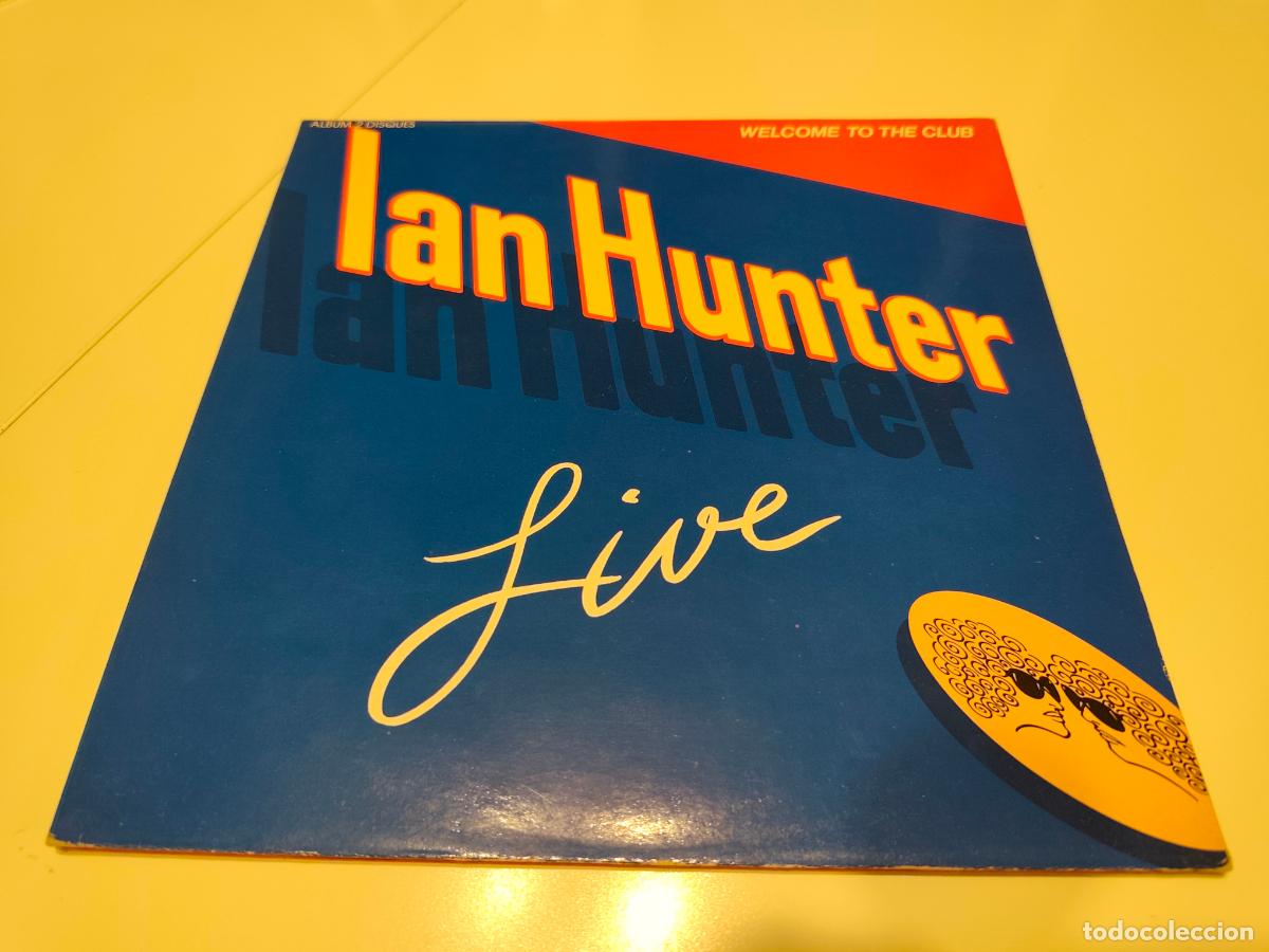 Discos de vinilo: Ian Hunter &ndash; Welcome To The Club (Live)- (1980) 2 X LP disco vinilo