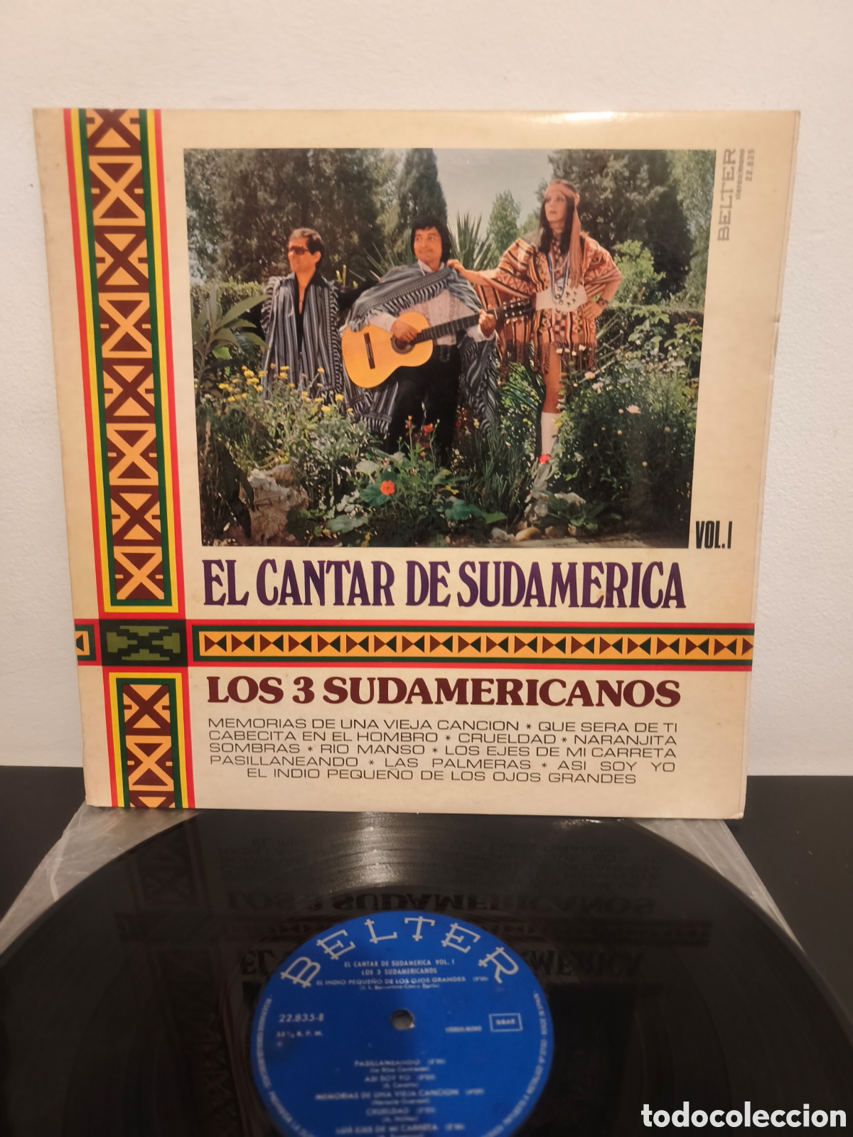 Discos de vinilo: Los 3 Sudamericanos ​El Cantar De Sudamerica Vol. I ​Sello: Belter &ndash; 22.835 ​Formato: Vinilo, LX.2