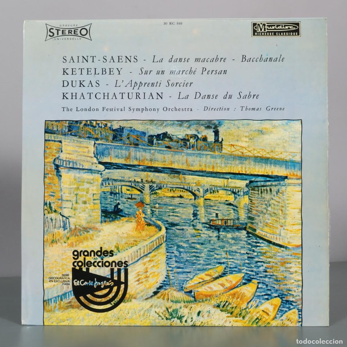 Discos de vinilo: LP. Saint-Saens - Ketelbey - Dukas - Khatchaturian - La danse macabre - Bacchanale - Sur un marche