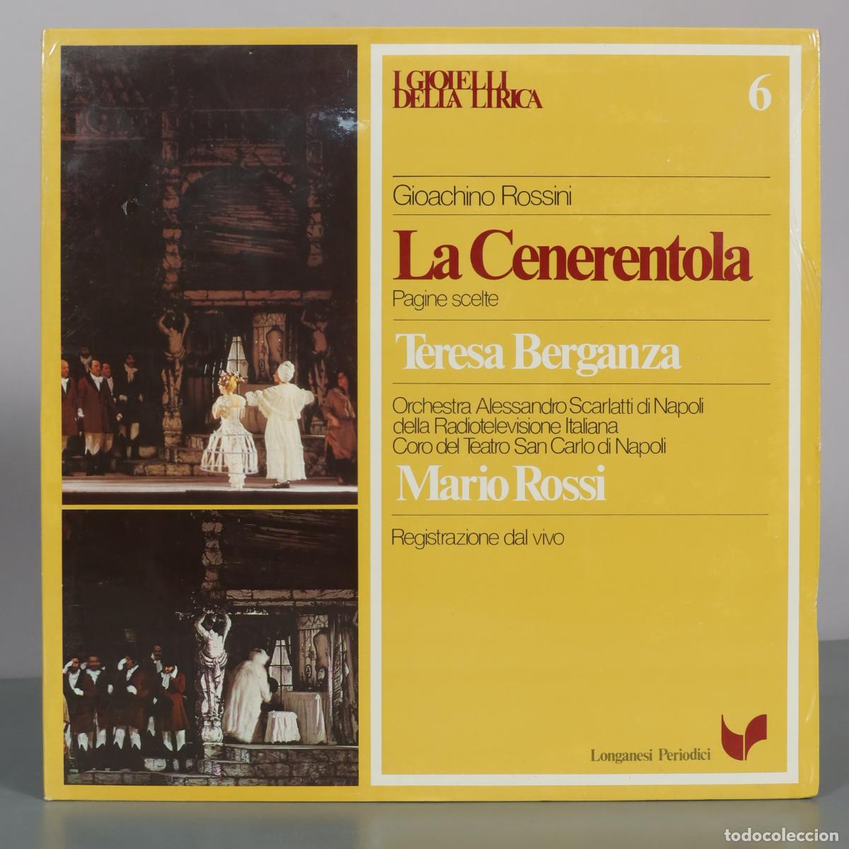 Discos de vinilo: LP. La Cenerentola Pagine scelte - Gioachino Rossini, Teresa Berganza, Mario Rossi, . PRECINTADO