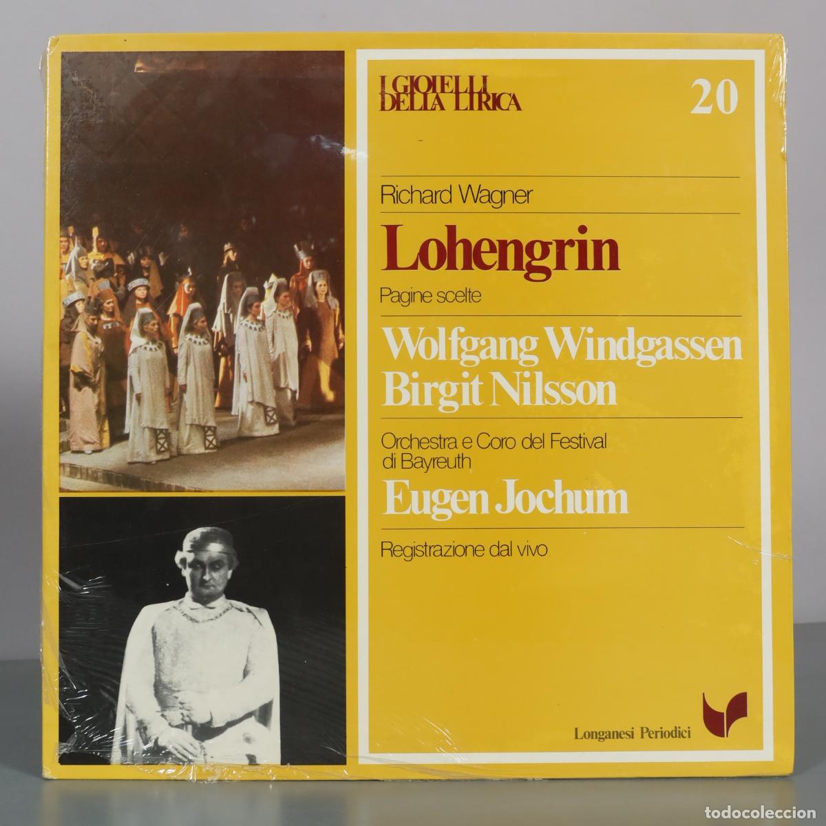 Discos de vinilo: LP. Lohengrin - Pagine scelte - Richard Wagner, Wolfgang Windgassen, Birgit Nilsson, . PRECINTADO