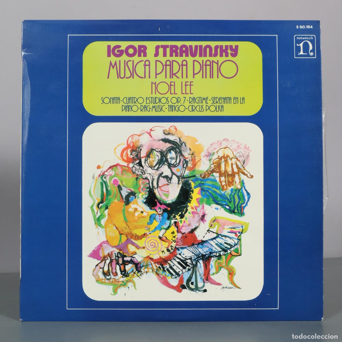 Discos de vinilo: LP. Musica para piano - Igor Stravinsky, Noel Lee - Nonesuch