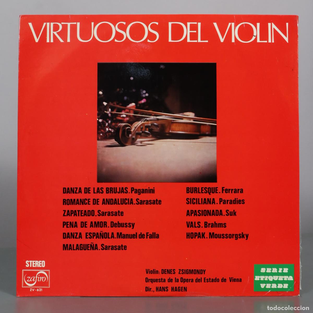 Discos de vinilo: LP. Virtuosos del violin - Denes Zsigmondy - Orquesta de la Opera del Estado de Viena - Hans Hagen -